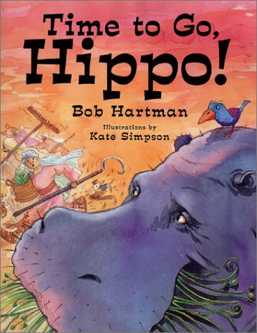 Stock image for Time to Go, Hippo! for sale by Agape Love, Inc