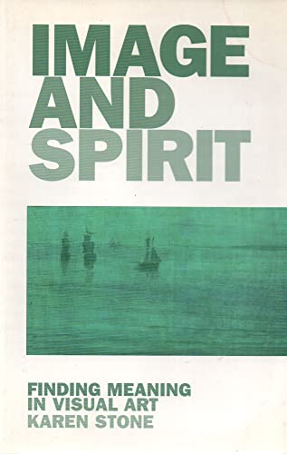 9780806645506: Image and Spirit: Finding Meaning in Visual Art