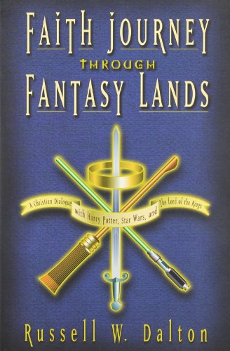 Stock image for Faith Journey Through Fantasy Lands: A Christian Dialogue with Harry Potter, Star Wars, and the Lord of the Rings for sale by Orion Tech