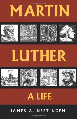 Martin Luther: A Life
