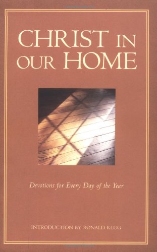 Christ in Our Home Devotions for Every Day of the Year