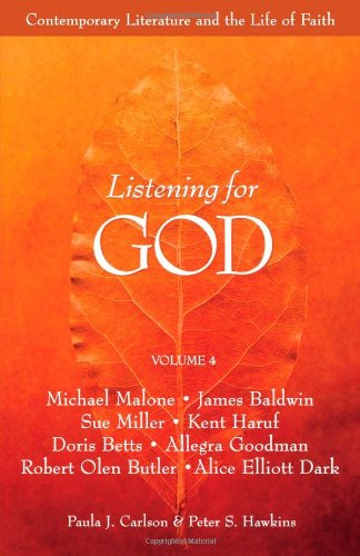 Stock image for Listening for God : Contemporary Literature and the Life of Faith for sale by Better World Books