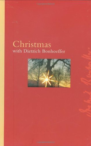 Beispielbild fr Christmas With Dietrich Bonhoeffer zum Verkauf von BooksRun