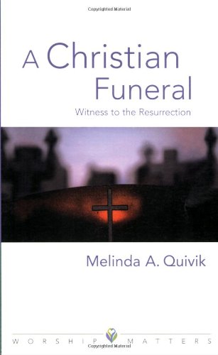 Stock image for A Christian Funeral (Worship Matters (Augsburg Fortress)) for sale by BooksRun