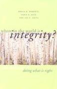 Imagen de archivo de Where in the World Is Integrity a la venta por ThriftBooks-Atlanta
