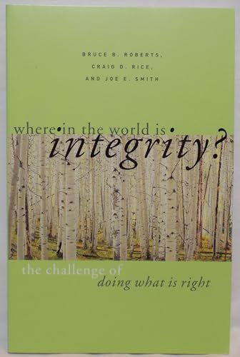 Stock image for Where in the World Is Integrity for sale by ThriftBooks-Atlanta