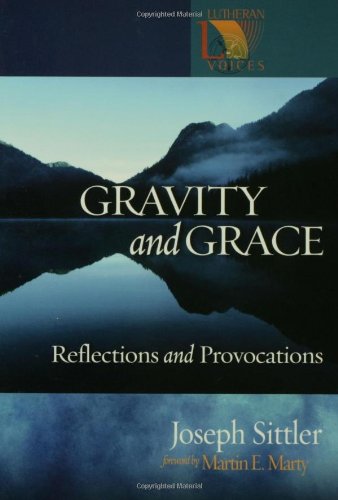 Imagen de archivo de Gravity and Grace : Reflections and Provocations a la venta por Better World Books