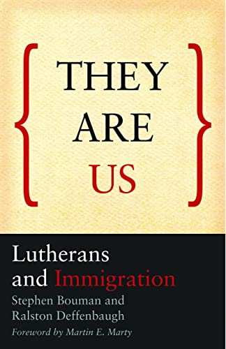 Stock image for They Are Us: Lutherans and Immigration for sale by Wonder Book