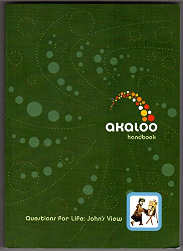 9780806660646: Akaloo Handbook (Gr. 9-12): Questions for Life: John's View