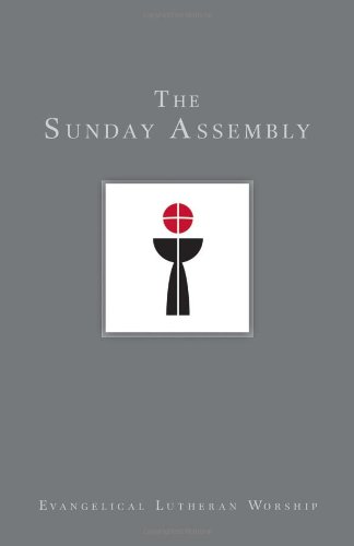 Beispielbild fr Using Evangelical Lutheran Worship: The Sunday Assembly zum Verkauf von Better World Books