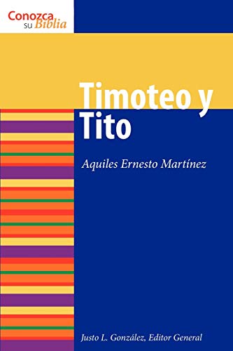 9780806680187: Timoteo y Tito (1 & 2) Timothy and Titus) (Conozca su Biblia)