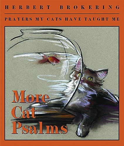 Beispielbild fr More Cat Psalms: Prayers My Cats Have Taught Me zum Verkauf von Goodwill