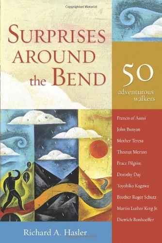 Stock image for Surprises Around the Bend : 50 Adventurous Walkers for sale by Better World Books