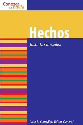 Hechos: Acts (Conozca su Biblia) (Spanish Edition) (9780806680705) by Gonzalez, Justo L.