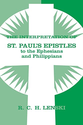 9780806680828: The Interpretation of St Paul's Epistles to the Ephesians and Philippians