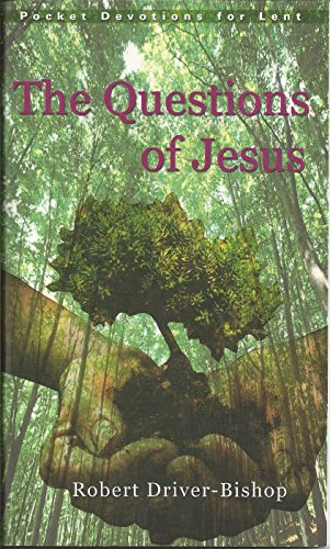 Beispielbild fr The Questions of Jesus: Pocket Devotions for Lent zum Verkauf von Wonder Book