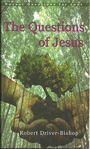 Stock image for The Questions of Jesus: Pocket Devotions for Lent for sale by Wonder Book