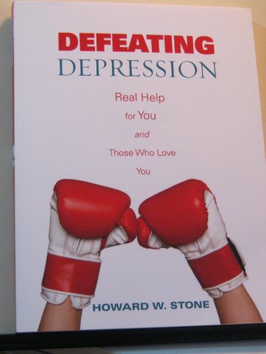 Stock image for Defeating Depression: Real Help for You and Those Who Love You for sale by ThriftBooks-Dallas