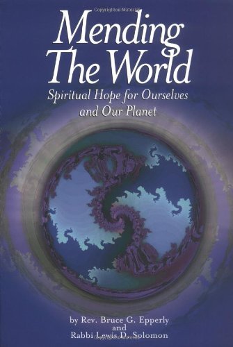 Imagen de archivo de Mending the World: Spiritual Hope for Ourselves and Our Planet a la venta por Ergodebooks