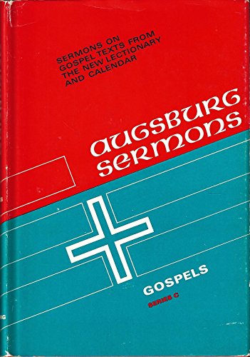 Imagen de archivo de Augsburg Sermons Gospels - Series C a la venta por Neil Shillington: Bookdealer/Booksearch
