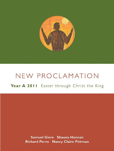 Stock image for New Proclamation : Year A, 2011, Easter through Christ the King for sale by Better World Books
