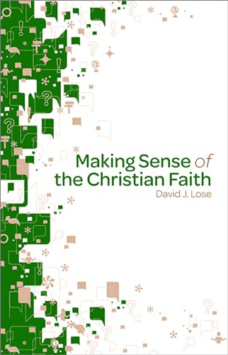 Imagen de archivo de Making Sense of the Christian Faith a la venta por SecondSale