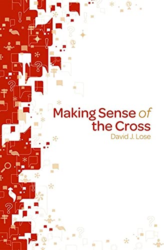Beispielbild fr Making Sense of the Cross Participant Book zum Verkauf von Better World Books