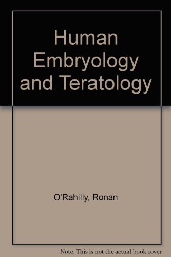 Human Embryology and Teratology (9780806714219) by O'Rahilly, Ronan; Muller, Fabiola