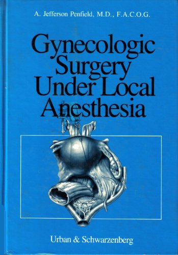 Imagen de archivo de Gynecologic Surgery under Local Anesthesia a la venta por Doss-Haus Books