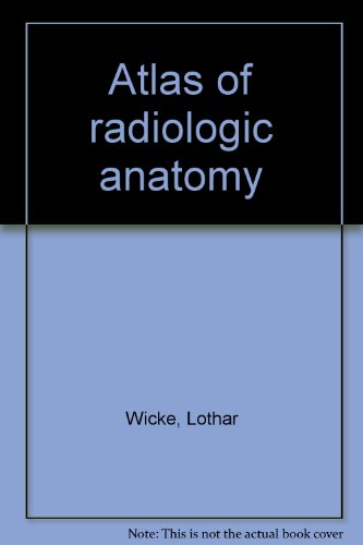 Stock image for Atlas of radiologic anatomy for sale by dsmbooks