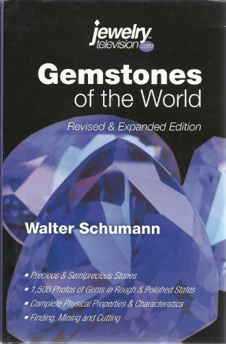 Beispielbild fr Gemstones of the World: Revised and Expanded Edition zum Verkauf von HPB-Diamond