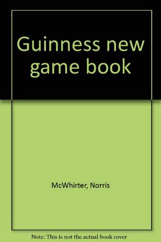 Guinness new game book (9780806901220) by McWhirter, Norris