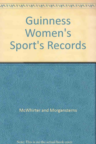 Beispielbild fr Guinness Book of Womens Sports zum Verkauf von Better World Books