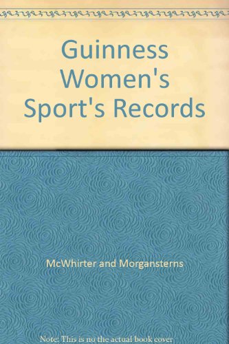 Imagen de archivo de Guinness Book of Womens Sports a la venta por Better World Books