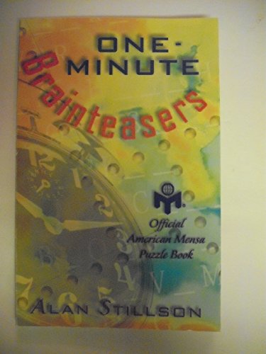 Stock image for One-Minute Brainteasers: Official American Mensa Puzzle Book (Mensa?) for sale by SecondSale