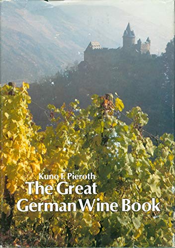 Stock image for The Great German Wine Book for sale by Wonder Book