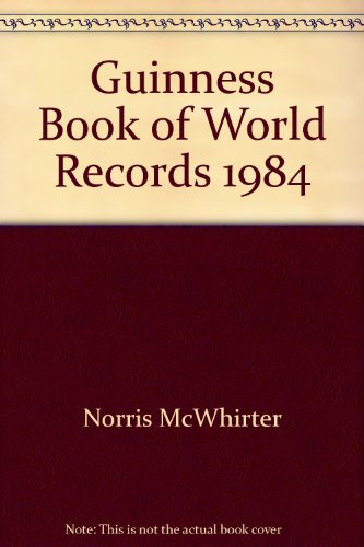 9780806902579: Guinness Book of World Records 1984
