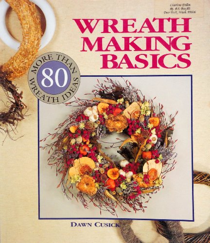 Imagen de archivo de Wreath Making Basics More Than a la venta por SecondSale