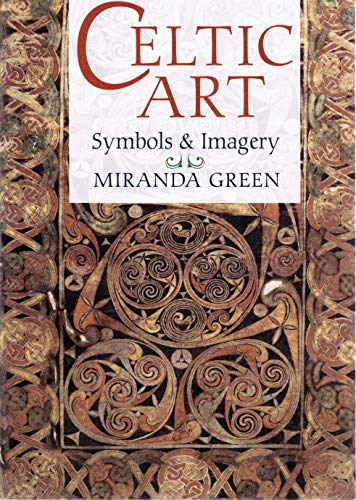 Beispielbild fr Celtic Art : Symbols and Imagery zum Verkauf von Better World Books