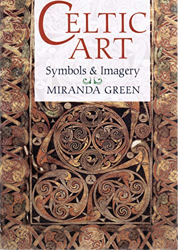 Stock image for Celtic Art : Symbols and Imagery for sale by Better World Books: West