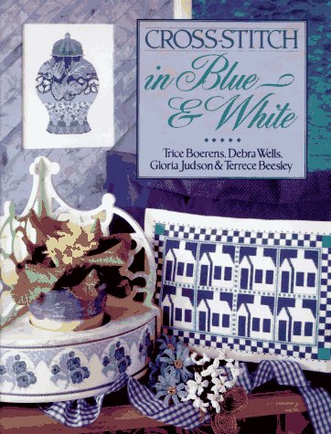 9780806903262: CROSS STITCH IN BLUE AND WHITE