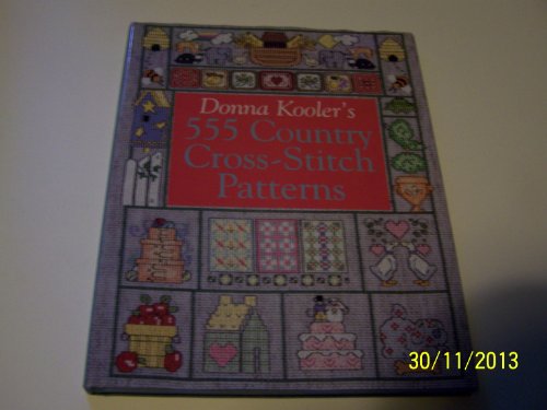 Stock image for Donna Kooler's 555 Country Cross-Stitch for sale by Jenson Books Inc