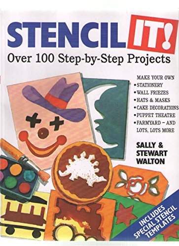 Imagen de archivo de Stencil It! : Over 100 Step-by-Step Projects a la venta por Better World Books: West