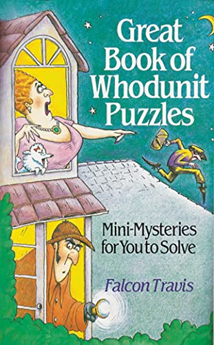 Beispielbild fr Great Book Of Whodunit Puzzles: Mini-Mysteries For You To Solve zum Verkauf von BooksRun