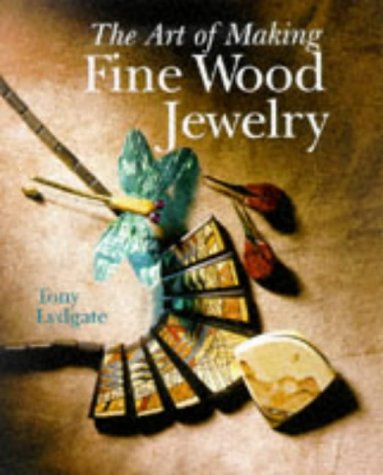 9780806903613: The Art of Making Fine Wood Jewelry