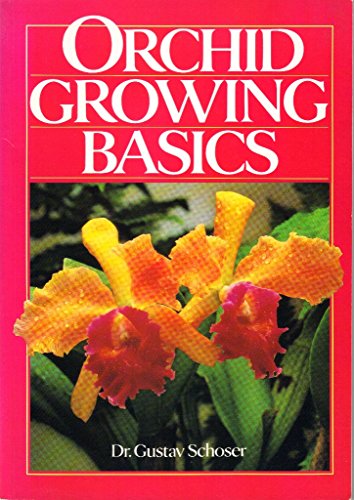 

Orchid Growing Basics