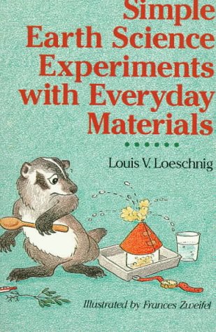 Stock image for Simple Earth Science Experiments With Everyday Materials for sale by Your Online Bookstore