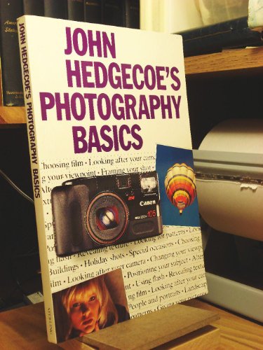 Stock image for John Hedgecoe's Photography Basics for sale by SecondSale