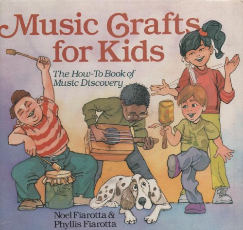 9780806904061: Music Crafts for Kids: The How-To Book of Music Discovery