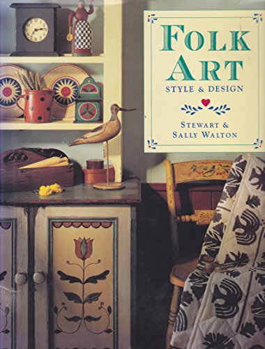 Beispielbild fr Folk Art : Style and Design zum Verkauf von Better World Books
